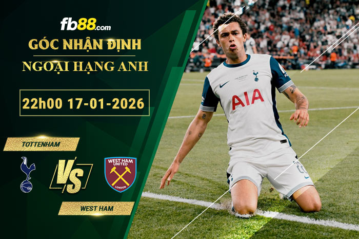 fb88-soi-keo-tran-dau-Tottenham-vs-West-Ham-17-01-2026