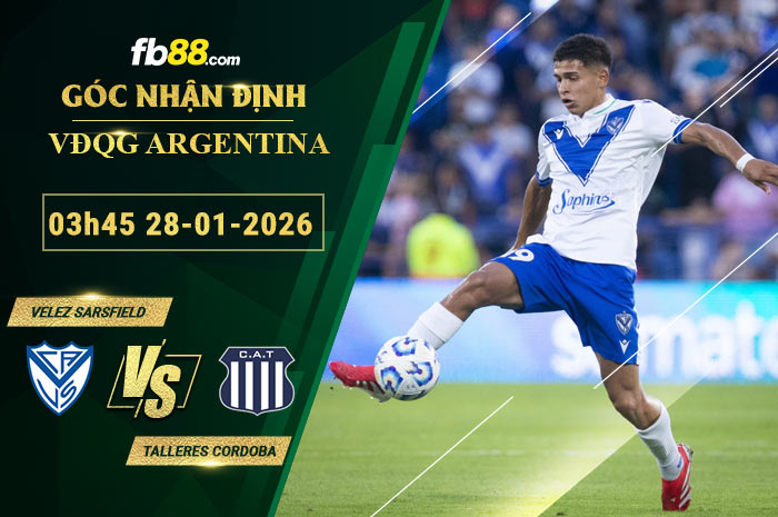 fb88-soi-keo-tran-dau-Velez-Sarsfield-vs-Talleres-Cordoba-28-01-2026