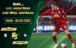 fb88-soi kèo Adelaide vs Perth Glory