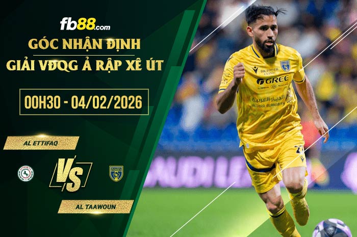 fb88-soi kèo Al Ettifaq vs Al Taawoun