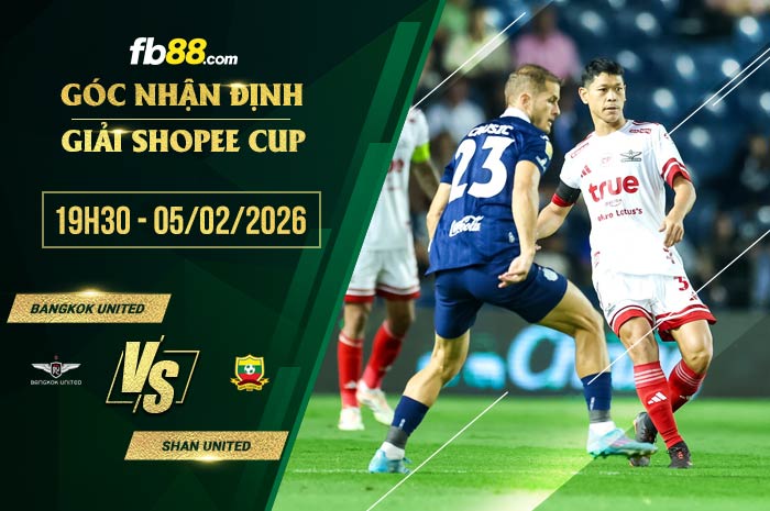 fb88-soi kèo Bangkok United vs Shan United
