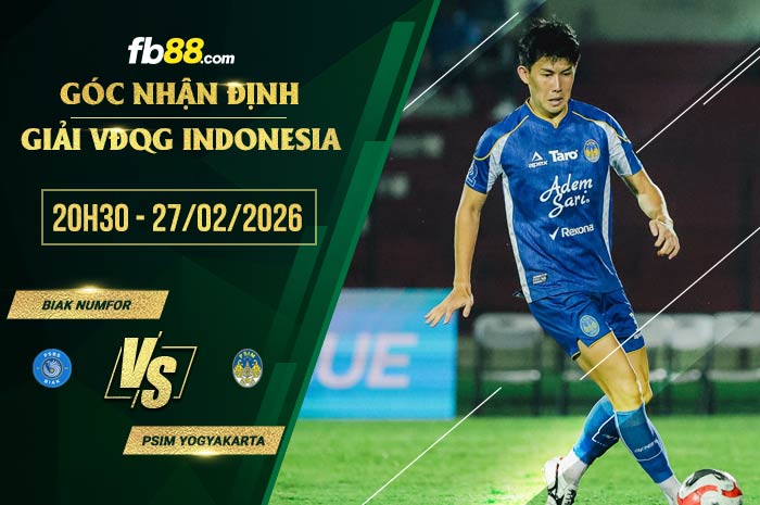 fb88-soi kèo Biak Numfor vs PSIM Yogyakarta