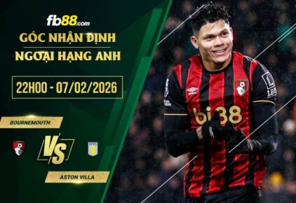 fb88-soi kèo Bournemouth vs Aston Villa