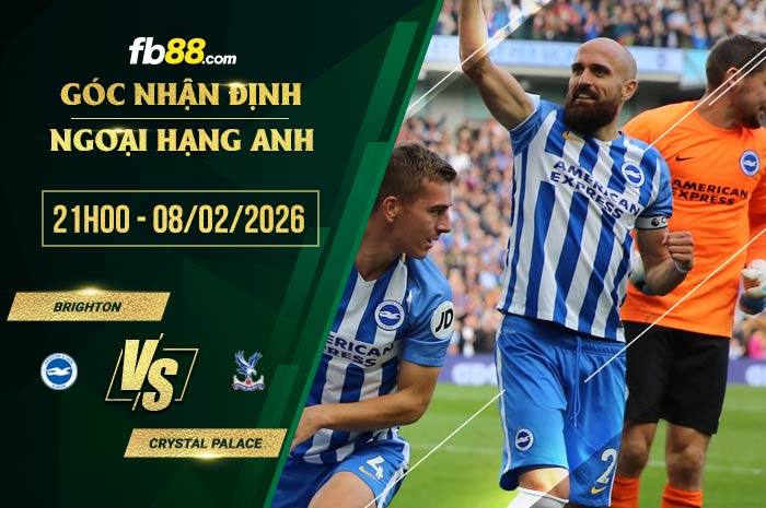 fb88-soi kèo Brighton vs Crystal Palace