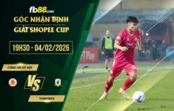 fb88-soi kèo Công an Hà Nội vs Tampines