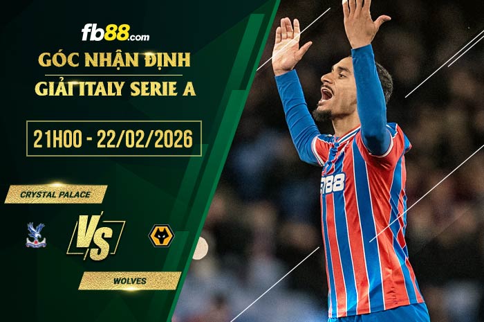 fb88-chi tiết kèo trận đấu Crystal Palace vs Wolves