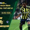 fb88-soi kèo Fenerbahce vs Kasimpasa
