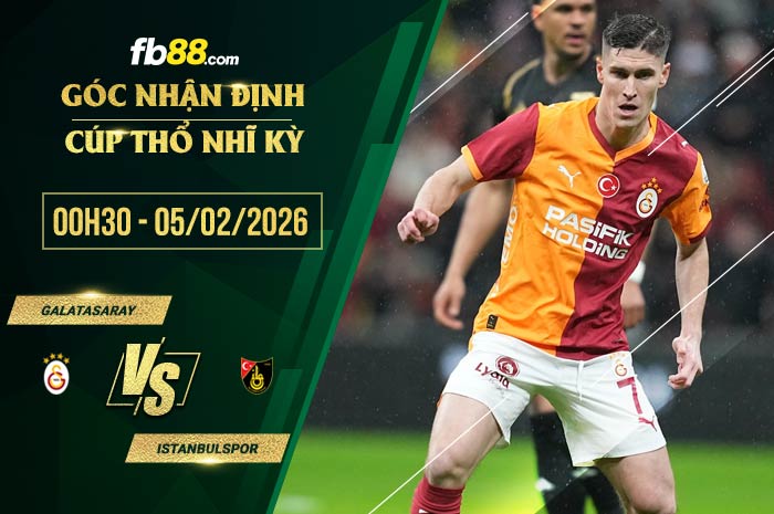 fb88-soi kèo Galatasaray vs Istanbulspor