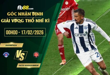 fb88-soi kèo Kasimpasa vs Fatih Karagumruk