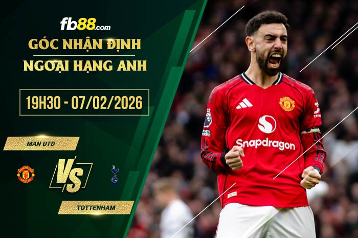 fb88-soi kèo Man Utd vs Tottenham
