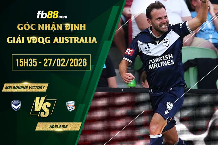 fb88-soi kèo Melbourne Victory vs Adelaide