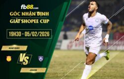 fb88-soi kèo Nam Định vs Johor