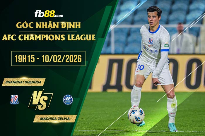 fb88-soi kèo Shanghai Shenhua vs Machida Zelvia