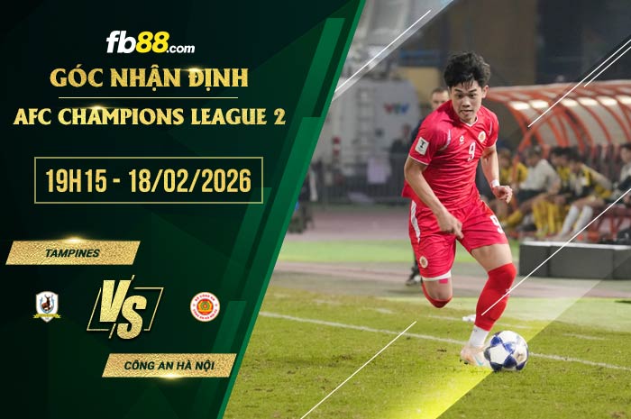 fb88-soi kèo Tampines vs Công an Hà Nội