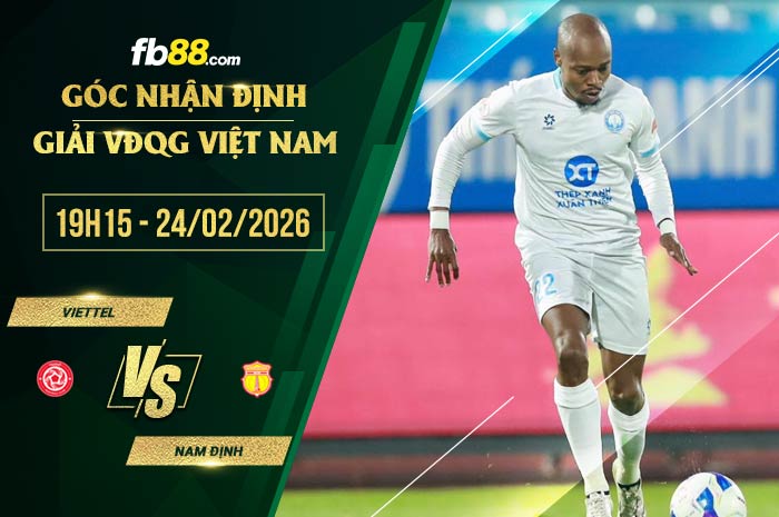 fb88-soi kèo Viettel vs Nam Định