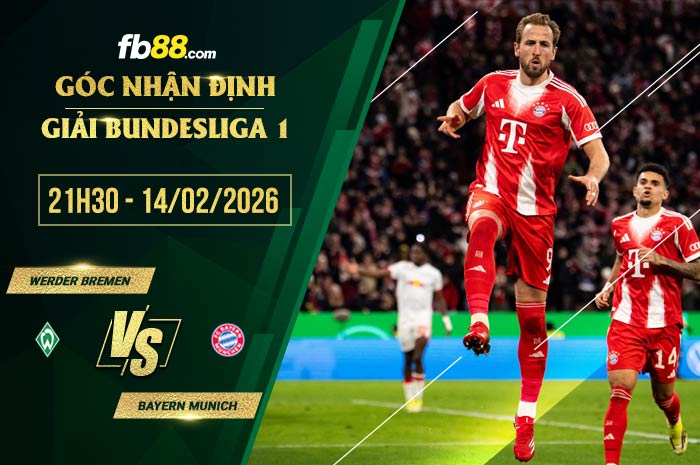 fb88-soi kèo Werder Bremen vs Bayern Munich