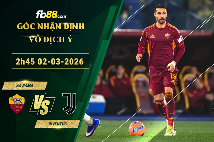 fb88-soi-keo-tran-dau-AS-Roma-vs-Juventus-02-03-2026