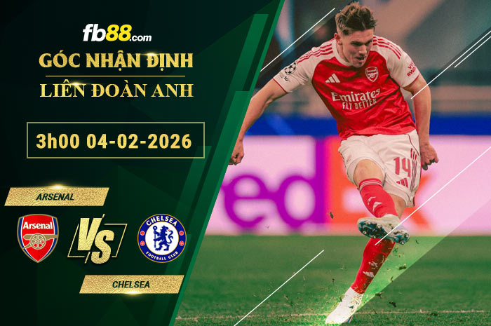 fb88-soi-keo-tran-dau-Arsenal-vs-Chelsea-04-02-2026