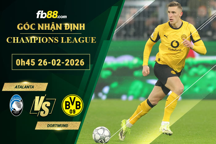 fb88-soi-keo-tran-dau-Atalanta-vs-Dortmund-26-02-2026