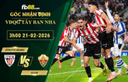 fb88-soi-keo-tran-dau-Athletic-Bilbao-vs-Elche-21-02-2026