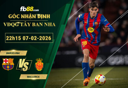 fb88-soi-keo-tran-dau-Barcelona-vs-Mallorca-07-02-2026