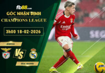 fb88-soi-keo-tran-dau-Benfica-vs-Real-Madrid-18-02-2026