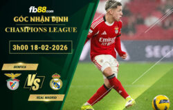 fb88-soi-keo-tran-dau-Benfica-vs-Real-Madrid-18-02-2026