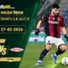 fb88-soi-keo-tran-dau-Bologna-vs-Brann-27-02-2026