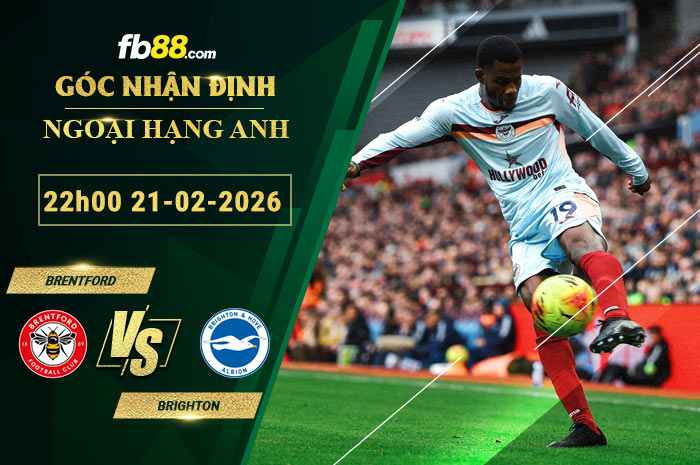 fb88-soi-keo-tran-dau-Brentford-vs-Brighton-21-02-2026