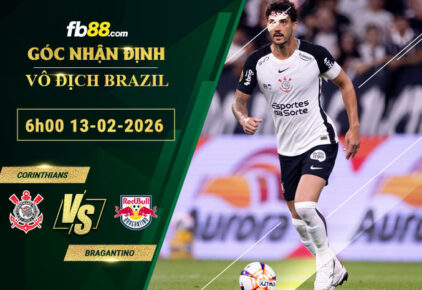 fb88-soi-keo-tran-dau-Corinthians-vs-Bragantino-13-02-2026