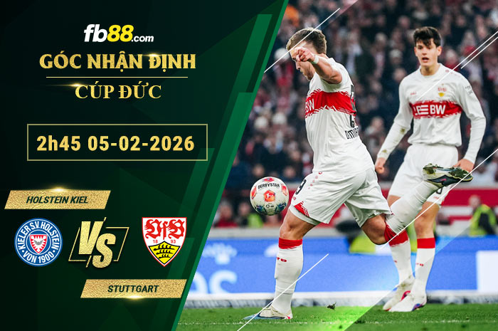 fb88-soi-keo-tran-dau-Holstein-Kiel-vs-Stuttgart-05-02-2026