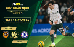 fb88-soi-keo-tran-dau-Hull-City-vs-Chelsea-14-02-2026
