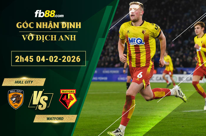 fb88-soi-keo-tran-dau-Hull-City-vs-Watford-04-02-2026