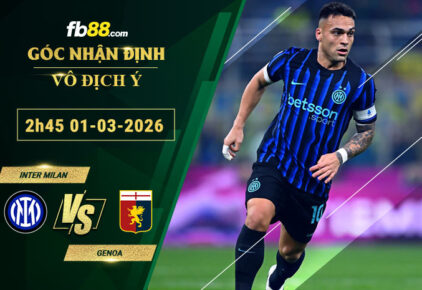 fb88-soi-keo-tran-dau-Inter-Milan-vs-Genoa-01-03-2026