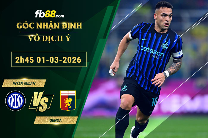fb88-soi-keo-tran-dau-Inter-Milan-vs-Genoa-01-03-2026