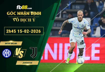 fb88-soi-keo-tran-dau-Inter-Milan-vs-Juventus-15-02-2026
