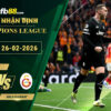 fb88-soi-keo-tran-dau-Juventus-vs-Galatasaray-26-02-2026