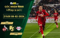 fb88-soi-keo-tran-dau-Koln-vs-Leipzig-08-02-2026