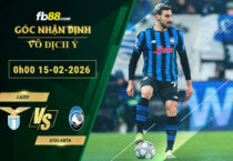 fb88-soi-keo-tran-dau-Lazio-vs-Atalanta-15-02-2026