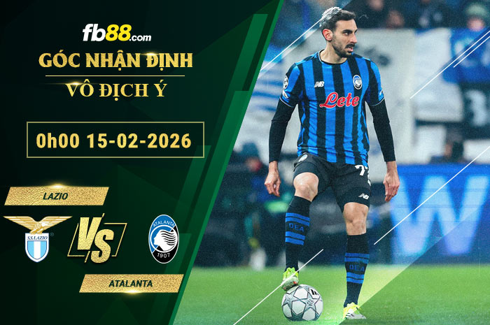 fb88-soi-keo-tran-dau-Lazio-vs-Atalanta-15-02-2026