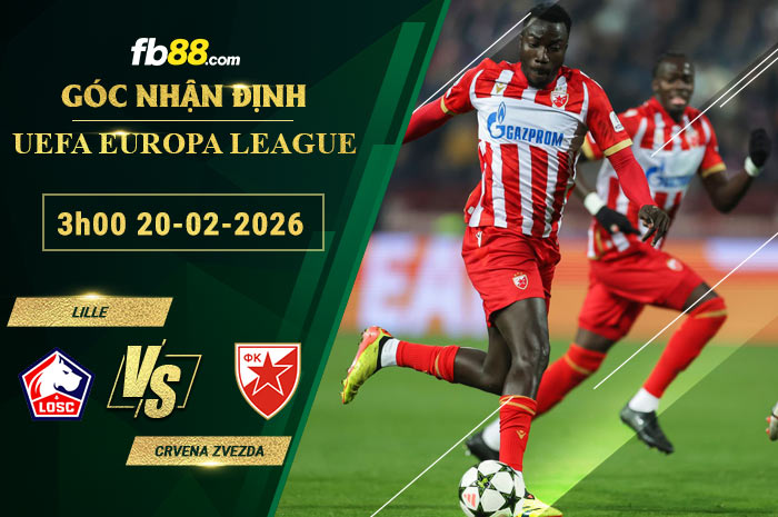 fb88-soi-keo-tran-dau-Lille-vs-Crvena-Zvezda-20-02-2026
