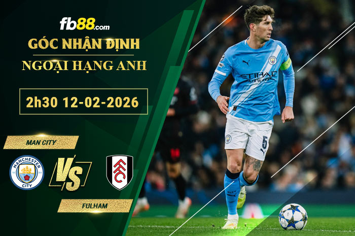 fb88-soi-keo-tran-dau-Man-City-vs-Fulham-12-02-2026