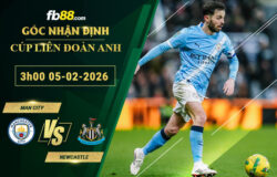 fb88-soi-keo-tran-dau-Man-City-vs-Newcastle-05-02-2026