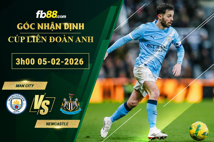 fb88-soi-keo-tran-dau-Man-City-vs-Newcastle-05-02-2026