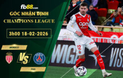 fb88-soi-keo-tran-dau-Monaco-vs-PSG-18-02-2026