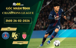 fb88-soi-keo-tran-dau-PSG-vs-Monaco-26-02-2026