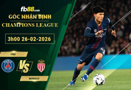 fb88-soi-keo-tran-dau-PSG-vs-Monaco-26-02-2026