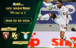 fb88-soi-keo-tran-dau-Torino-vs-Lazio-02-03-2026