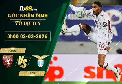fb88-soi-keo-tran-dau-Torino-vs-Lazio-02-03-2026