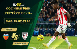 fb88-soi-keo-tran-dau-Valencia-vs-Athletic-Bilbao-05-02-2026